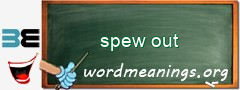WordMeaning blackboard for spew out